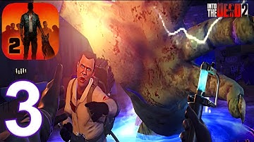 Into The Dead 2 - Gameplay Walkthrough Part 3 - Ghost Busters 6 Stages (Android, iOS)