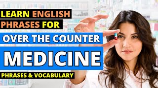 💊 Essential English for OTC Medicine: Learn Key Medical Vocabulary