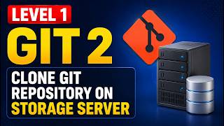Clone Git Repository on Storage Server | Git Level 1 |  KodeKloud #kodekloud #100