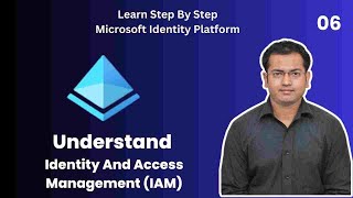 Understand  Identity And Access Management (IAM)
