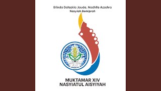 Nasyiah Berkiprah (Theme Song Muktamar XIV Nasyiatul Aisyiyah)