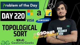 DAY 220  - Topological sort | GeeksForGeeks POTD 01 June  | leetcode 210