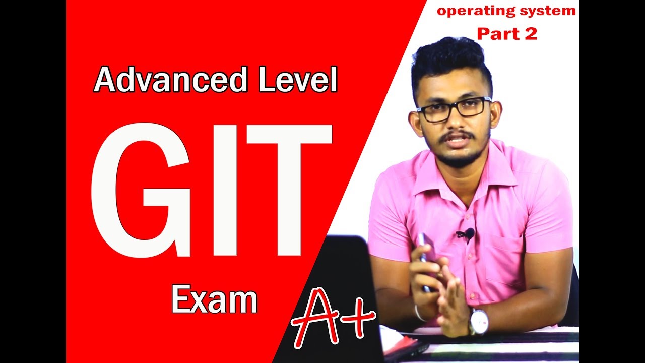GIT Exam 2019 (Operating System) Part 2