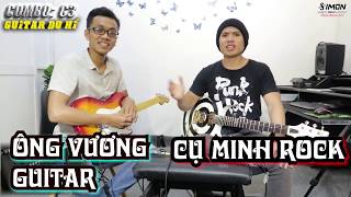 COMBO ĐÀN ĐIỆN TIẾT KIỆM NHẤT 2019 | Cụ Minh Rock