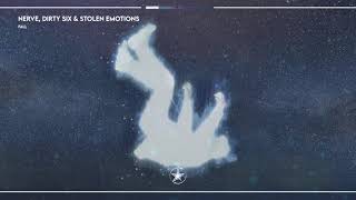 Nerve, DIRTY SIX & Stolen Emotions - Fall | Stardust Release