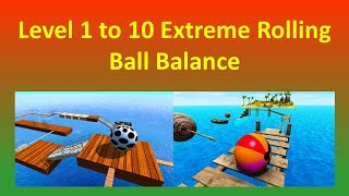Level 1 to 10 Extreme Rolling Ball Balance on Unsafe Bridge on water screenshot 5