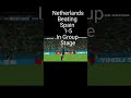 Netherlands Revenge on Spain 😈.