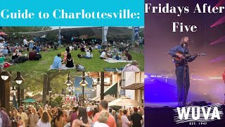 WUVA&#39;s Guide to Charlottesville: Episode 1 - Fridays After Five