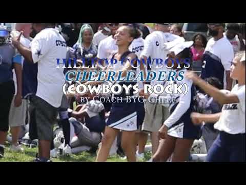 Hilltop Cowboys Cheerleaders Anthem (Cowboys Rock remix) by BYG Cheef