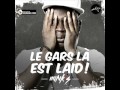 Le Gars La Est Laid Prod By PhillBill Beats