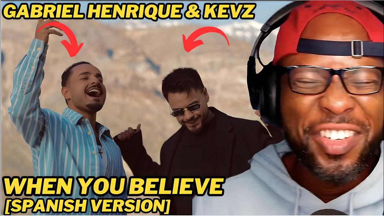 THE MOST POWERFUL DUET EVER?!🔥 GABRIEL HENRIQUE & KEVZ – “WHEN YOU BELIEVE” (SPANISH) REACTION!