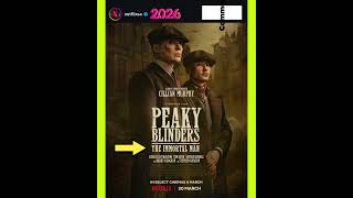 🔥 2026 Crime Drama Series on Netflix: Peaky Blinders The Immortal Man: Celebrity Tea + TV Guide News