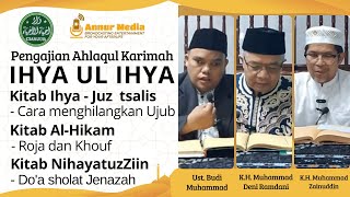 Streaming Pengajian Akhlaqul Karimah Ihya Ul Ihya Cianjur