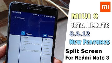 MIUI 9 8.4.12 Global Beta Update | Quick Function New Ui