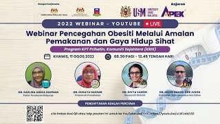 Webinar Pencegahan Obesiti Melalui Amalan Pemakanan  Dan Gaya Hidup Sihat