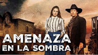 Amenaza en la sombra  | Película del Oeste Completa en Español | Kevin Sorbo (2013)