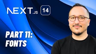 fonts with next.js 14 — course part 11