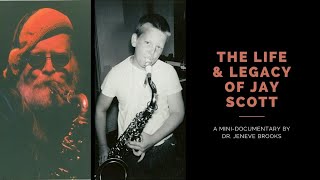 The Life and Legacy of Jay Scott
