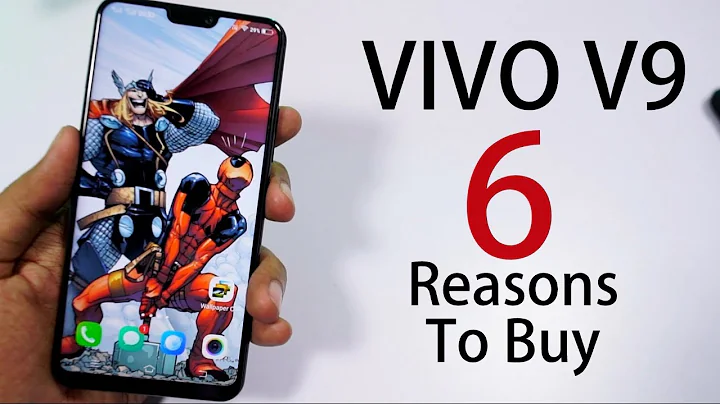Vivo V9 6 Reasons to Buy - Best Features About the Phone