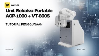 Unit Refraksi Portable ACP-1000 + VT-800S - Instruksi Penggunaan