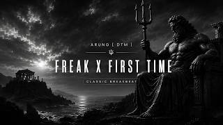 Download lagu BREAKBEAT CLASSIC FREAK X FIRST TIME | Arung DTM