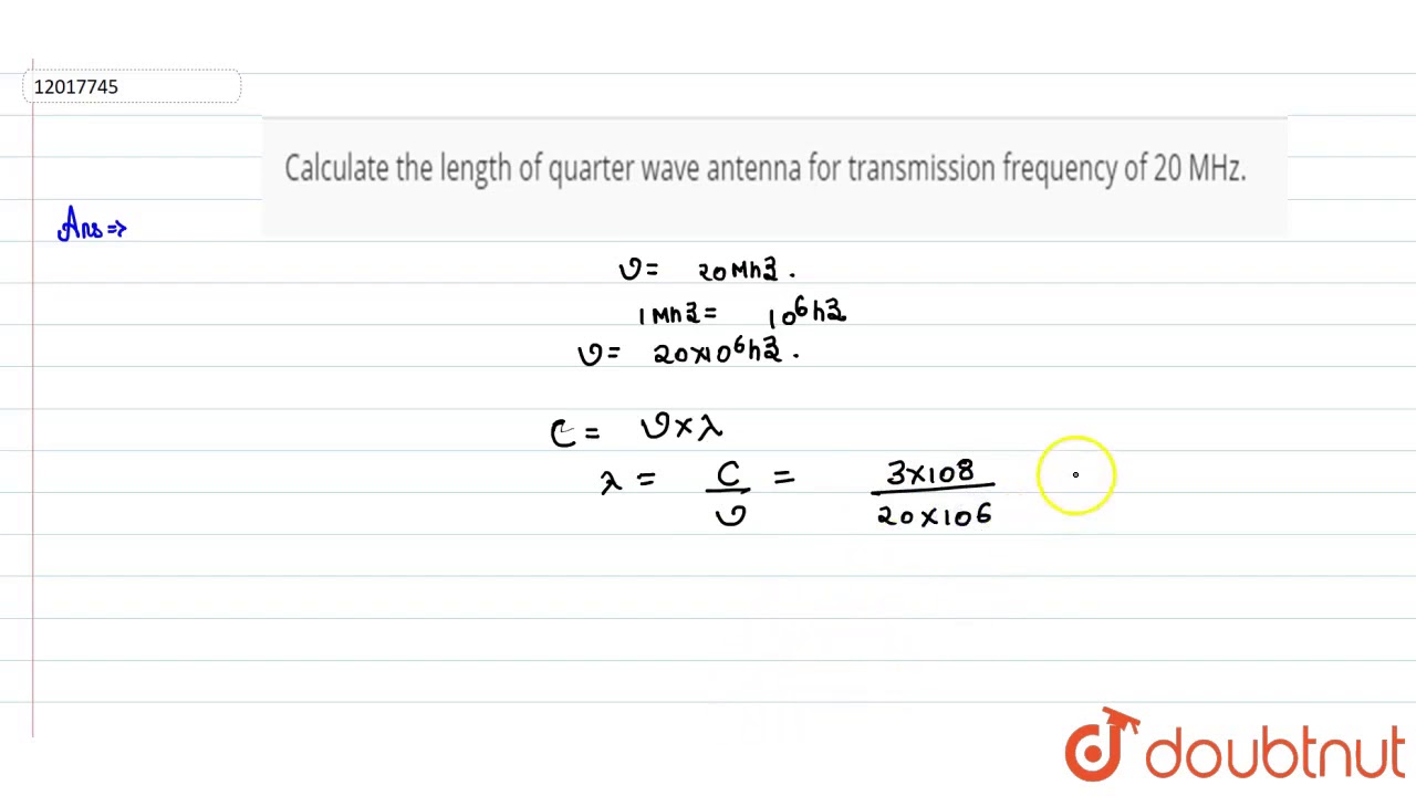 Calculate the length of quarter wave antenna for transmission frequency