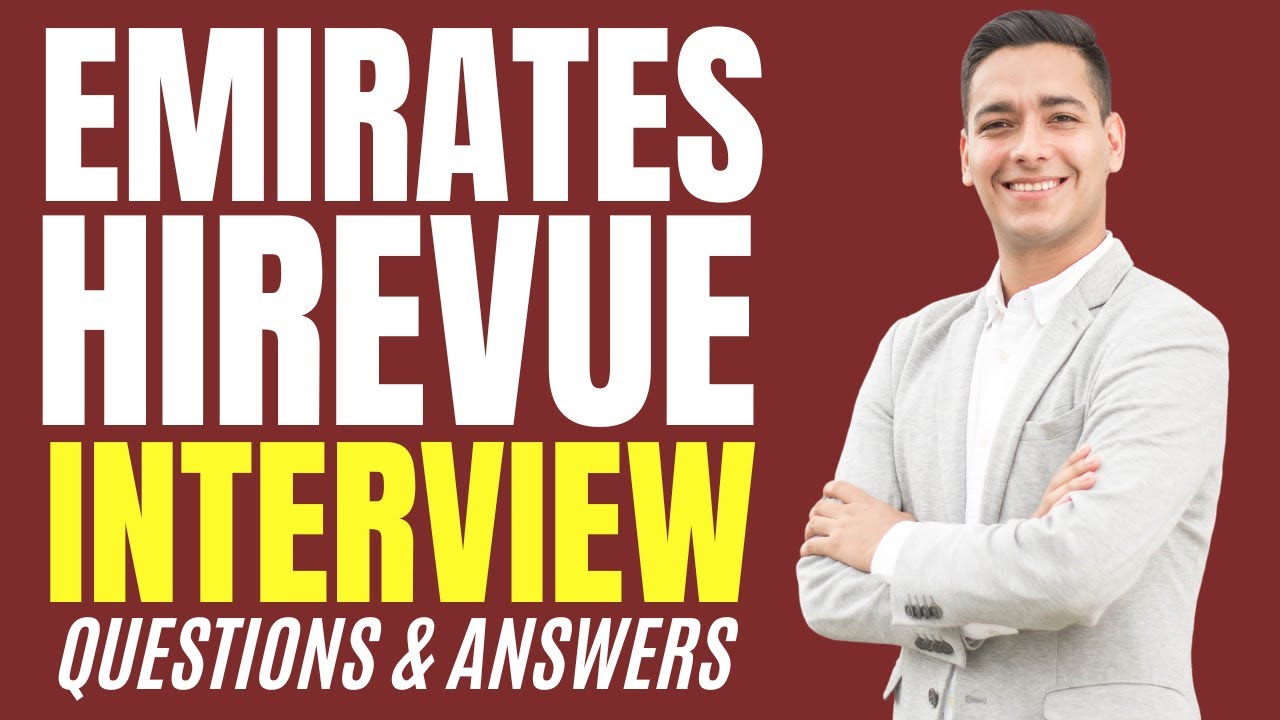 Top 30 Emirates Hirevue Interview Questions & Answers How to PASS the Interview