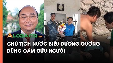 Chủ Tịch Nước Biểu Dương Dũng Cảm Cứu Người Của Trung Úy Thái Ngô Hiếu Và Anh Nguyễn Đức Chính