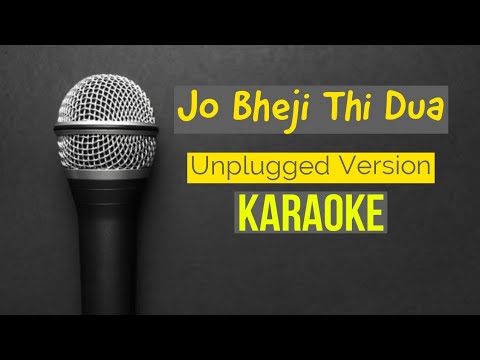 Jo Bheji Thi Dua (Unplugged Version) - KARAOKE With Lyrics || Female Version || BasserMusic