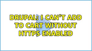 Celebrity Drupal: I can't add to cart without HTTPS enabled Net Worth