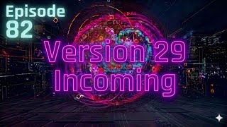 The Tower | EP.82 Version 29 inbound !
