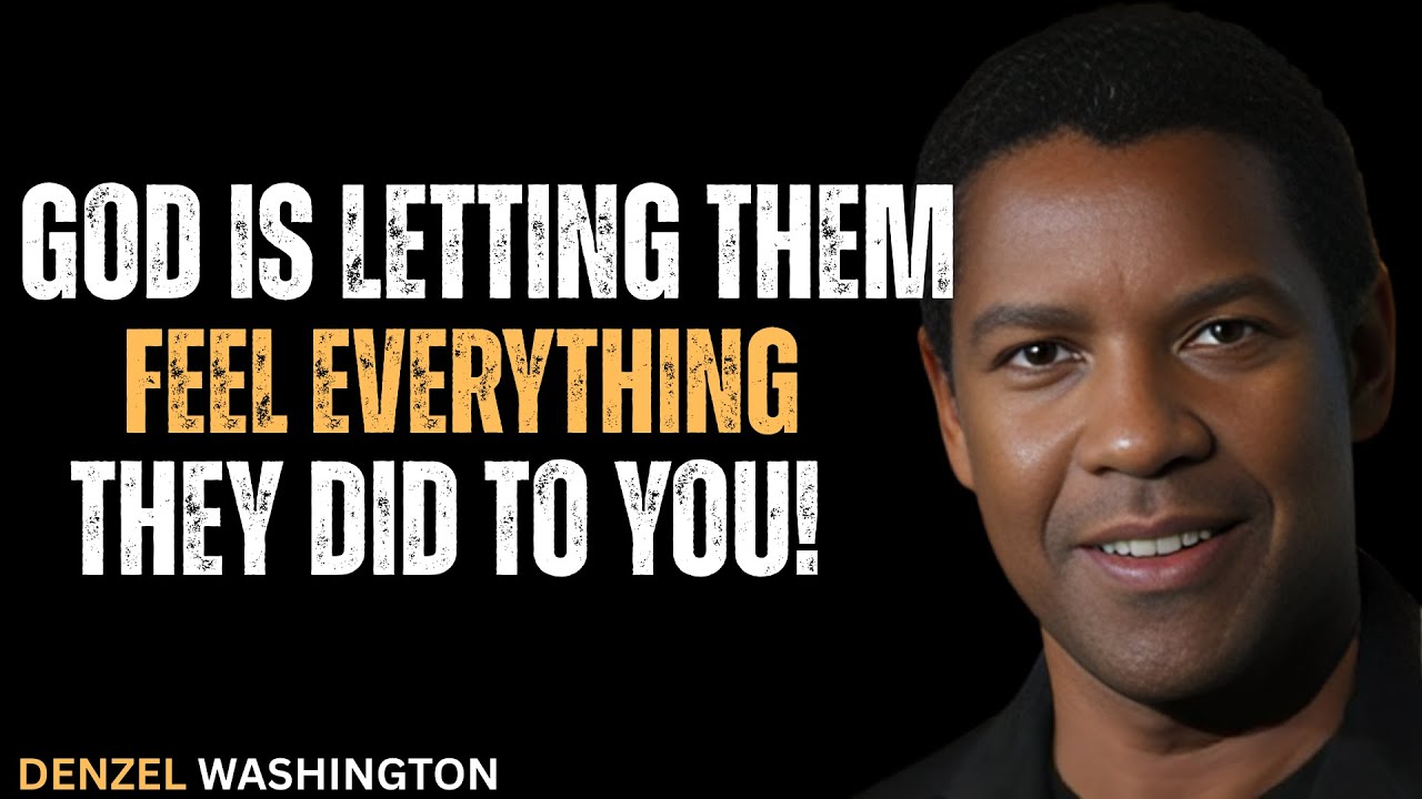 God Is Letting Them Feel Everything They Did To You!#motivation #inspiration #denzelwashington