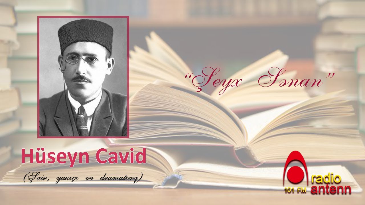 Hüseyn Cavid-  