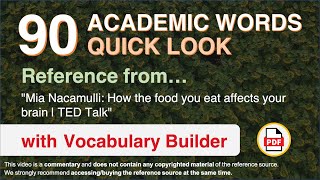 90 Academic Words Quick Look Ref from "Mia Nacamulli: How the food you eat affects your brain | TED"