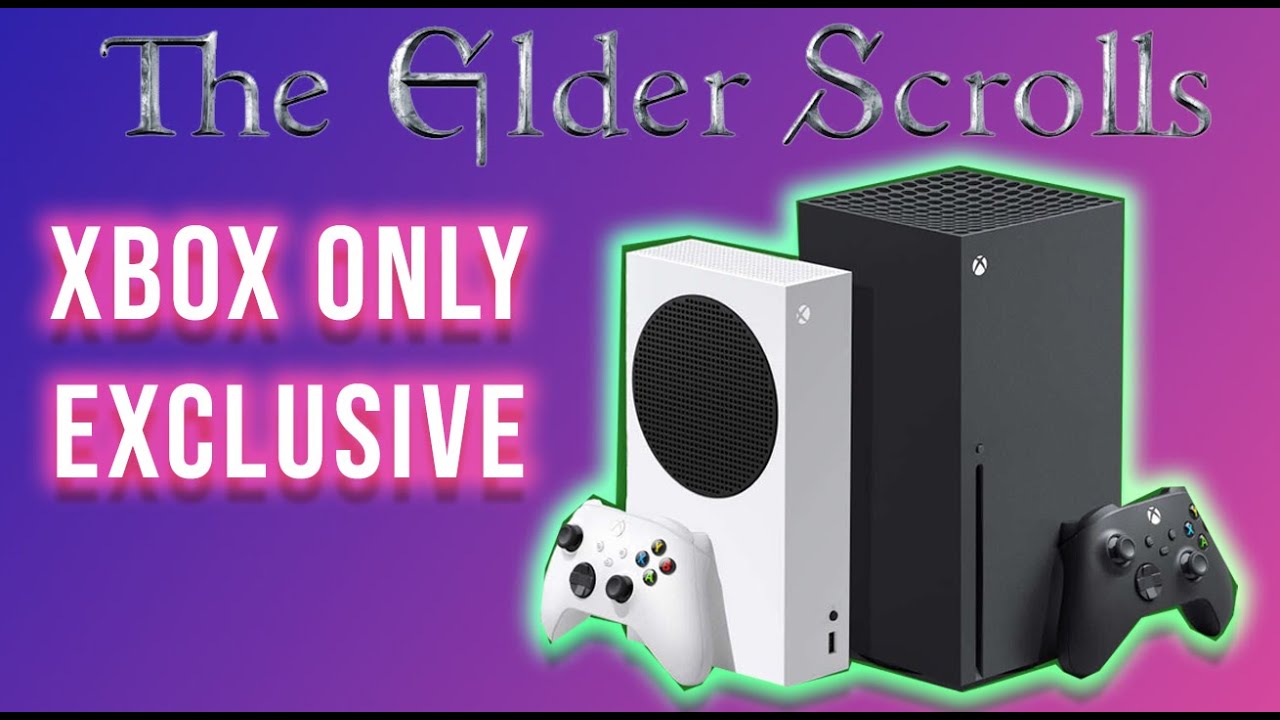 Xbox Series S/X News! Elder scrolls 6 only for XBOX YouTube
