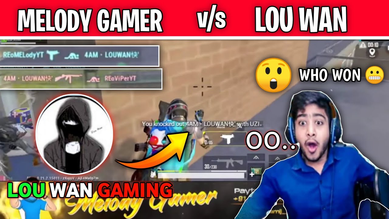 Melody Gamer Vs Lou Wan Gaming 1v1 Fight 😲| 