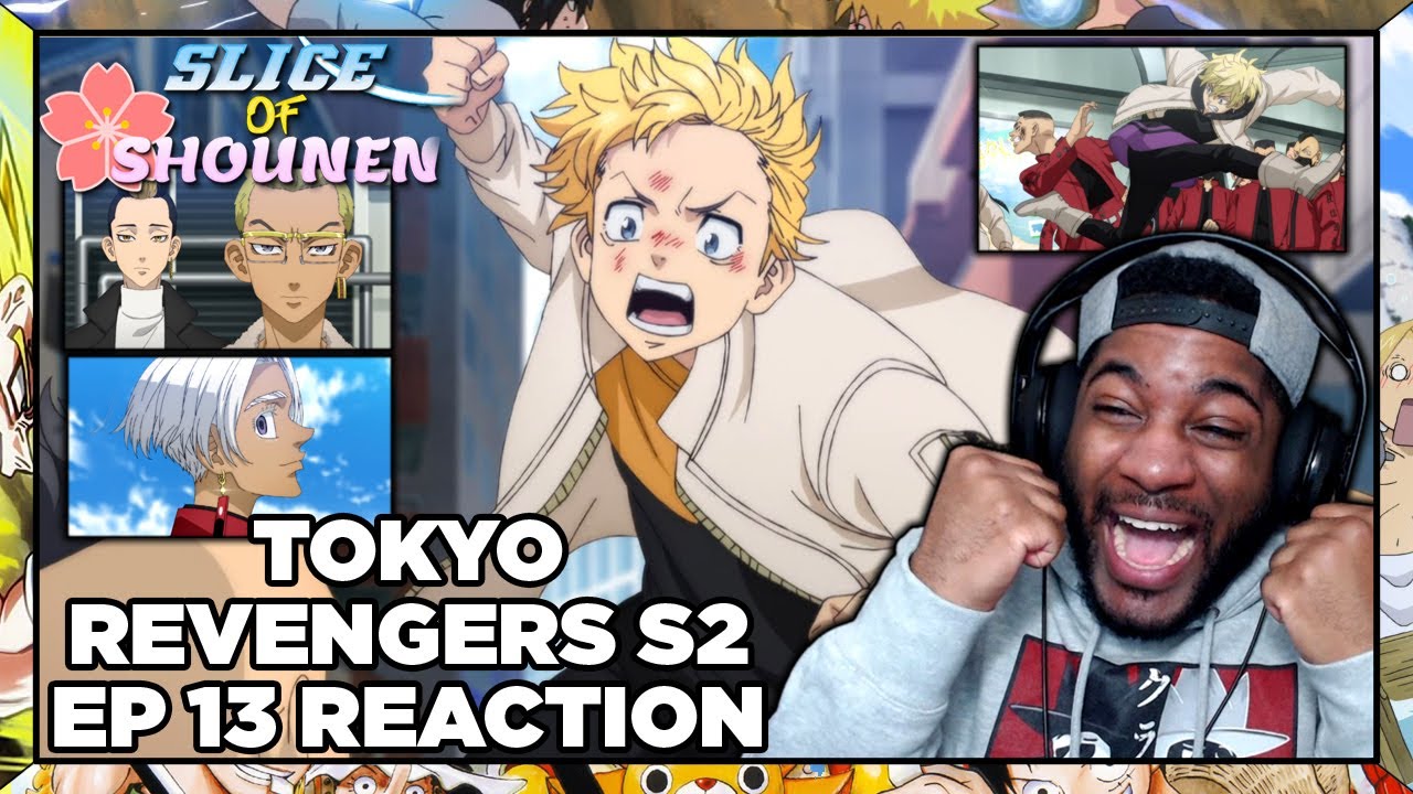 Tokyo Revenger Season 2 Episode 13 Reaction  WE'RE NOT STOPPING UNTIL WE  TAKE OVER TOMAN!!! 