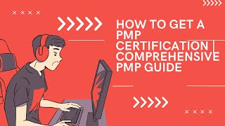 How to Get a PMP Certification Comprehensive PMP guide | Gururo