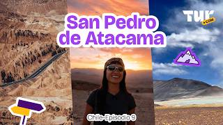 San pedro de atacama 🇨🇱 | Aventura por los aires, gastronomía y mucho más