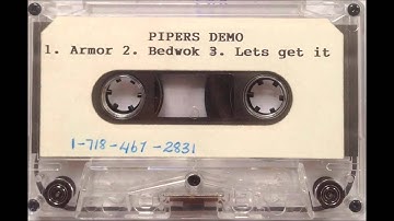 Pipers ~ Armor / Bedwok (Snippet) ~ Demo Tape 1993 Brooklyn NYC