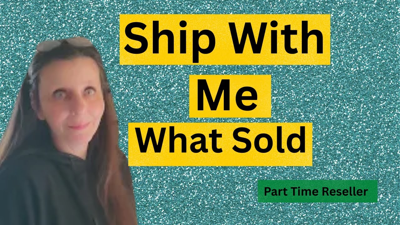 Ship With Me | What Sold on eBay | Part-Time Reseller Weekend Sales