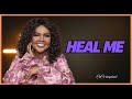 Heal Me Inspired By CeCe Winans Touch My Body Restore My Soul Make Me Whole Again mp3