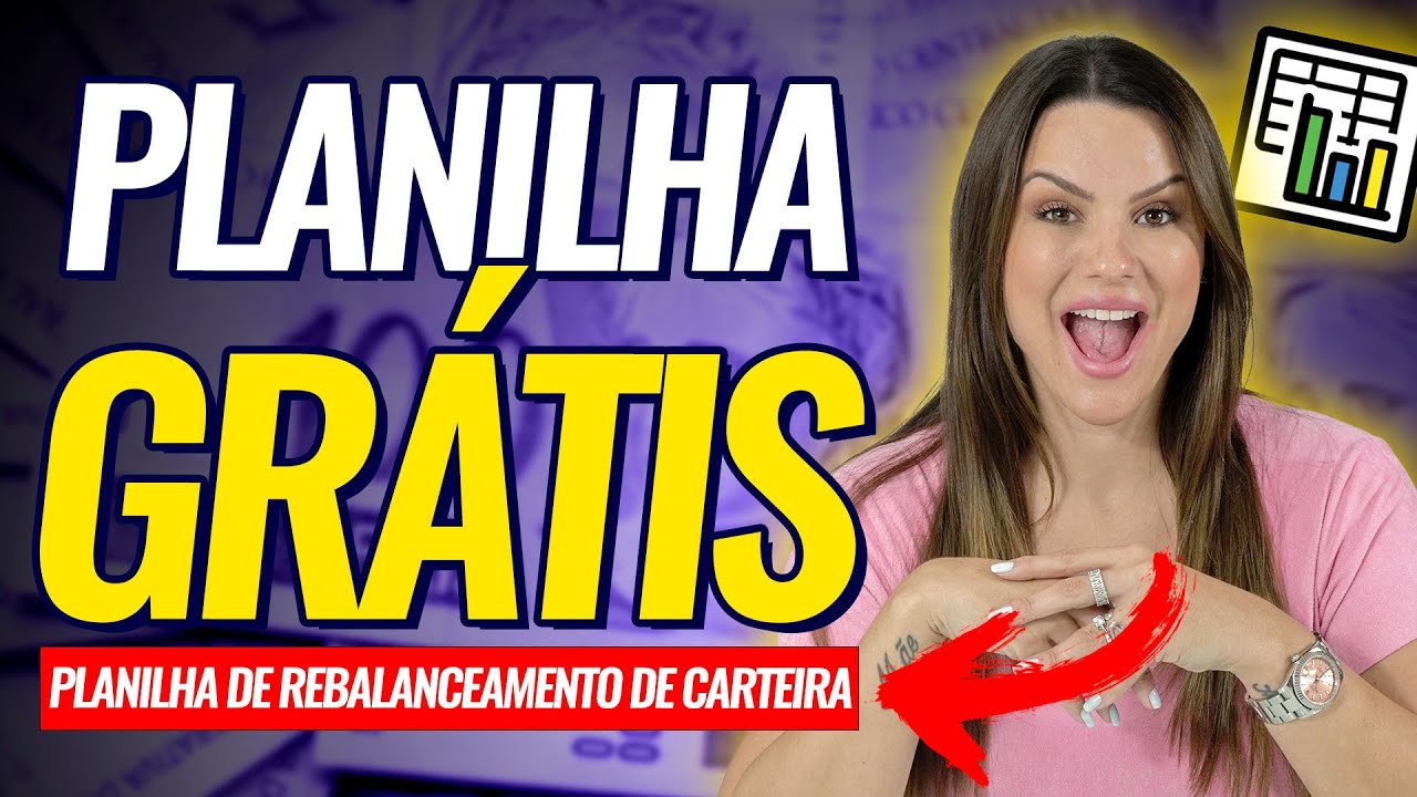 Como utilizar a minha Planilha de Rebalanceamento | PLANILHA DE CONTROLE DE CARTEIRA GRATUITA