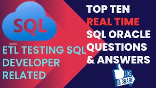 Top 10 Most Important Real Time SQL Oracle Interview Questions & Answers