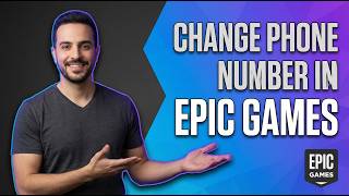 How To Change Phone Number In Epic Games easy Guide