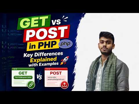 GET vs POST in PHP  Key Differences Explained with Examples 🚀