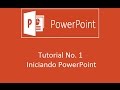 Multimedia y PP tutorial No  1 iniciando PowerPoint