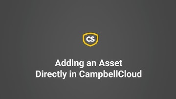 Adding an Asset Directly in CampbellCloud