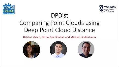 DPDist: Comparing Point Clouds Using Deep Point Cloud Distance - ECCV2020 - short