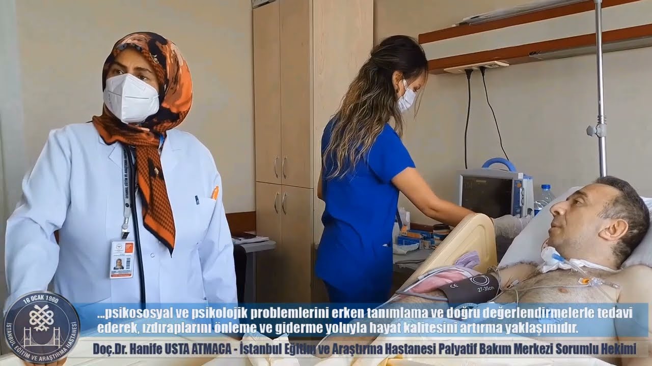 Palyatif Bakım Nedir? Palyatif Bakım Merkezinin İşlevleri Nelerdir? - Doç.Dr. Hanife USTA ATMACA